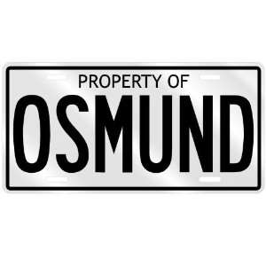  PROPERTY OF OSMUND LICENSE PLATE SING NAME
