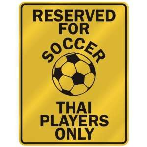   THAI PLAYERS ONLY  PARKING SIGN COUNTRY THAILAND