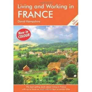 Living and Working in France A Survival Handbook (Living & Working in 