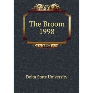  The Broom. 1998 Delta State University Books