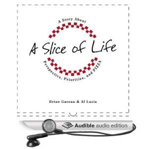   Slice of Life (Audible Audio Edition) Al Lucia, Brian Gareau Books