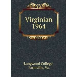  Virginian. 1964 Farmville, Va. Longwood College Books