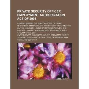 Private Security Officer Employment Authorization Act of 2003 hearing 