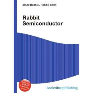  Rabbit Semiconductor Ronald Cohn Jesse Russell Books