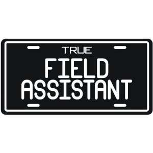  New  True Field Assistant  License Plate Occupations 