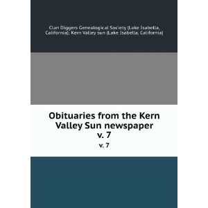  Obituaries from the Kern Valley Sun newspaper. v. 7 