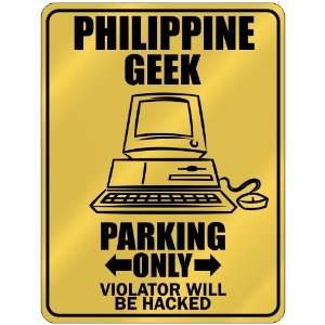   Only / Violator Will Be Hacked  Philippines Parking Sign Country