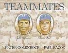 Teammates by Peter Golenbock and Paul Bacon 1990, Hardcover  