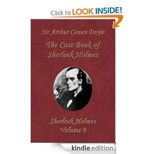 The Case Book of Sherlock Holmes (Sherlock Holmes Vol. 9) Sir Arthur 