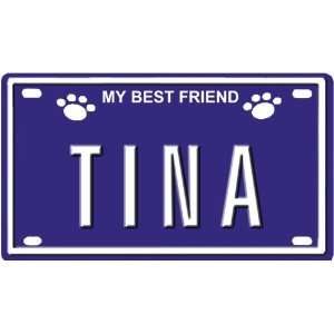  TINA Dog Name Plate for Dog House. Over 400 Names 