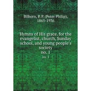  Hymns of His grace. for the evangelist, church, Sunday 