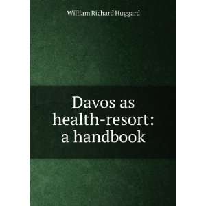  Davos as health resort a handbook William Richard 