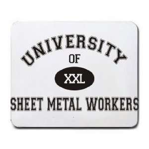    UNIVERSITY OF XXL SHEET METAL WORKERS Mousepad