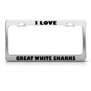 Love Great White Sharks Shark license plate frame Stainless Metal 