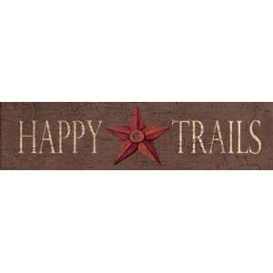    Happy Trails Finest LAMINATED Print Jo Moulton 16x4