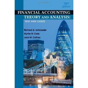  Financial Accounting Theory and Analysis Text and Cases 