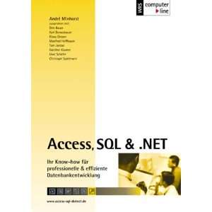  Access, SQL & NET / incl. CD ROM (9783809217633) Andre 