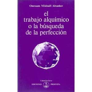  el trabajo alquimico o la busqueda de la perfeccion 