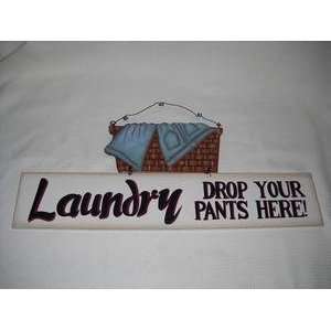Large Laundry Drop Your Pants Here Sign with Clothes Basket  
