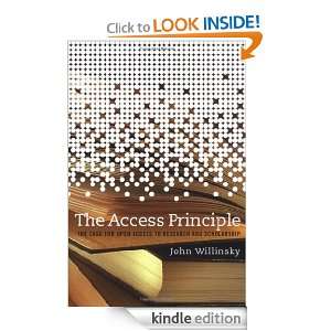 The Access Principle The Case for Open Access to Research and 