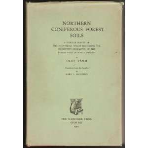  Northern Coniferous Forest Soils O Tamm Books