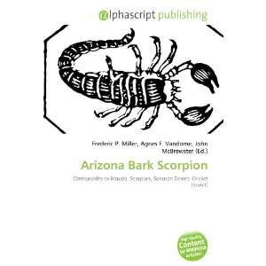  Arizona Bark Scorpion (9786132739162) Books