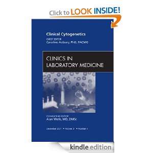 Cytogenetics, An Issue of Clinics in Laboratory Medicine (The Clinics 