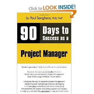  90 Days to Success as a Project Manager (9781598638691 