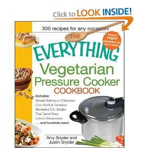  The Everything Vegetarian Pressure Cooker Cookbook 