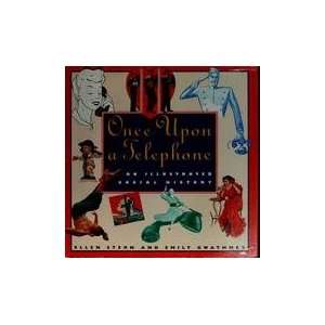 Once upon a Telephone An Illustrated Social History 