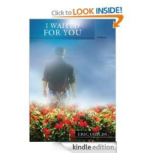 WAITED FOR YOU Eric Childs  Kindle Store