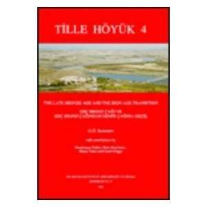  Tille Hoyuk 4 The Late Bronze Age and the Iron Age 