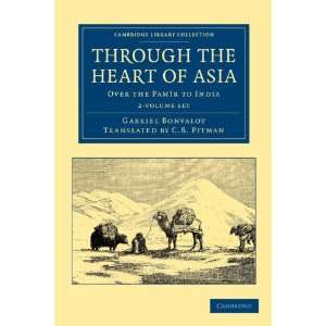 Through the Heart of Asia 2 Volume Set Over the Pamïr to 