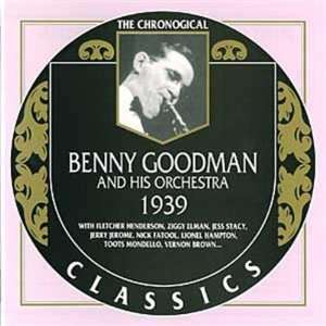  Benny Goodman 1939 Benny Goodman & His Orchestra Music