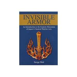  Invisible Armor An Introduction to the Esoteric Dimension 