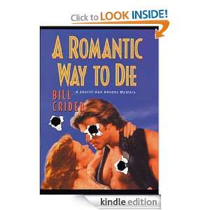 Romantic Way to Die A Sheriff Dan Rhodes Mystery Bill Crider 