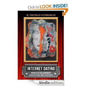 Internet Dating What I learned From Over 4000 Matches R. Thomas 