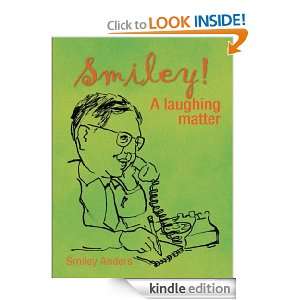 Smiley A laughing matter Smiley Anders  Kindle Store