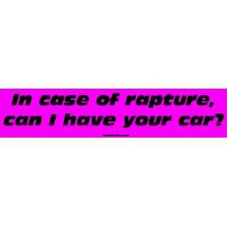  In case of rapture, can I have your car? MINIATURE Sticker 