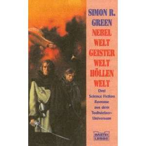   / Geisterwelt / Höllenwelt. (9783404231928) Simon R. Green Books