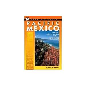  Moon Handbooks Pacific Mexico Including Acapulco, Puerto 