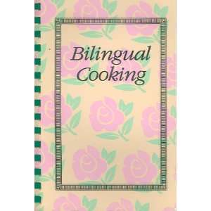   Cooking LA Cocina Bilinque (9780962708015) Elizabeth Reid Books
