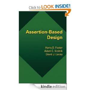 Assertion Based Design Harry D. Foster, Adam C. Krolnik, David J 