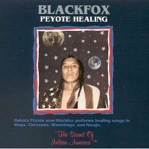  Peyote Healing Blackfox Music