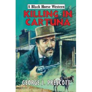  Killing in Cartuna (9780709081753) George J. Prescott 