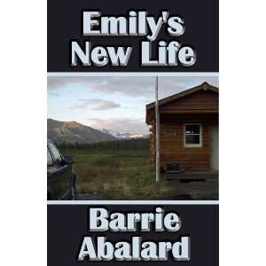 Emilys New Life (9781608500048) Barrie Abalard Books
