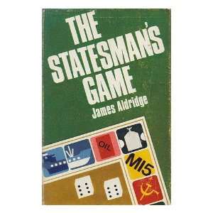 The Statesmans game James ALDRIDGE Books