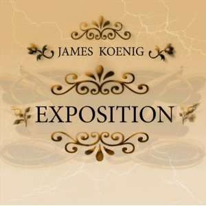  Exposition James Koenig Music