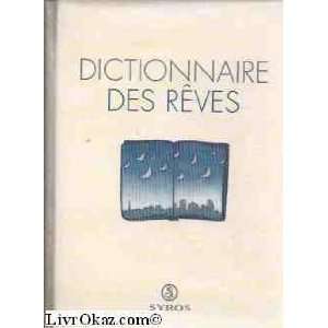  Dictionnaire des rêves (9782841460649) Antona Atlan 