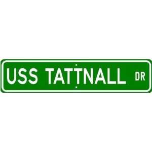  USS TATTNALL DDG 19 Street Sign   Navy